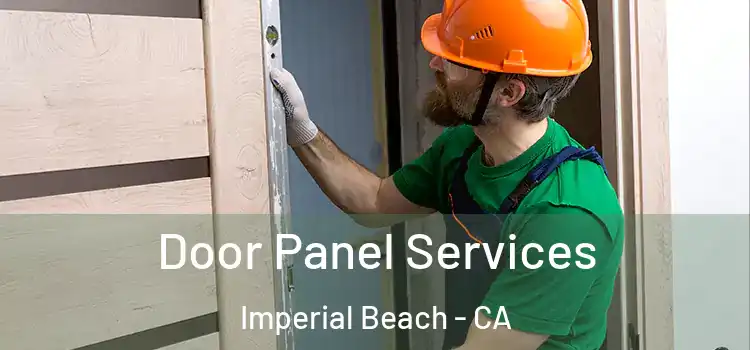Door Panel Services Imperial Beach - CA