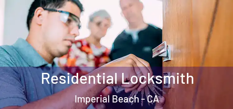Residential Locksmith Imperial Beach - CA